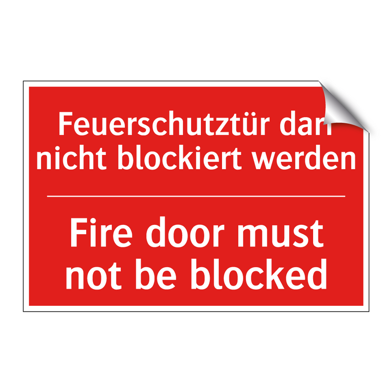 Feuerschutztür darf nicht blockiert /.../ - Fire door must not be blocked