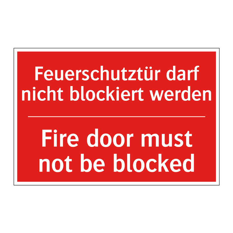 Feuerschutztür darf nicht blockiert /.../ - Fire door must not be blocked