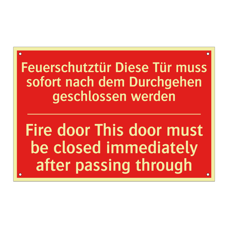 Feuerschutztür Diese Tür muss /.../ - Fire door This door must be closed /.../