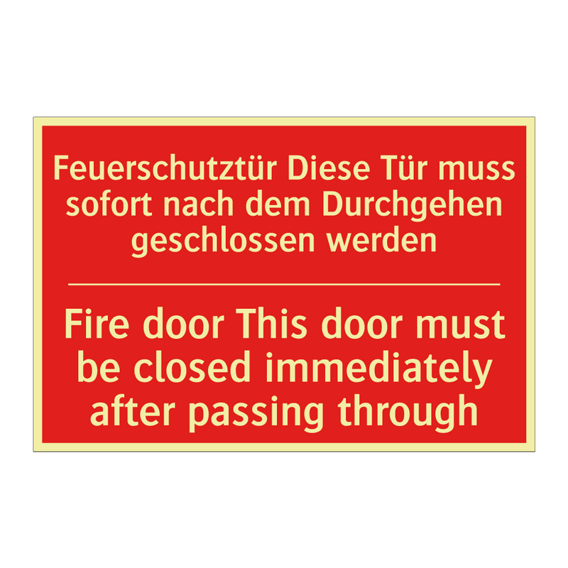 Feuerschutztür Diese Tür muss /.../ - Fire door This door must be closed /.../