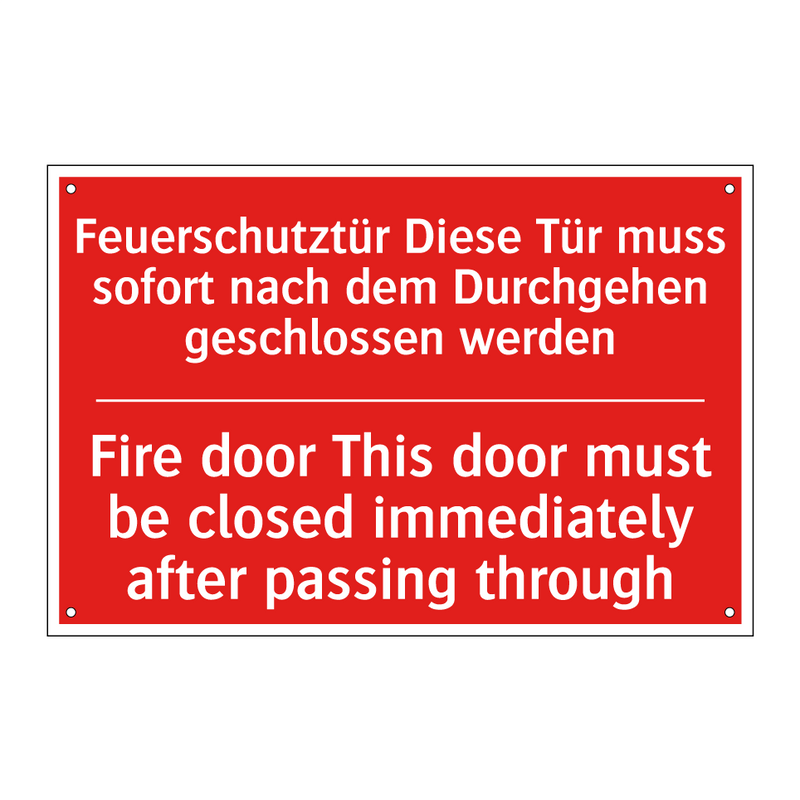 Feuerschutztür Diese Tür muss /.../ - Fire door This door must be closed /.../