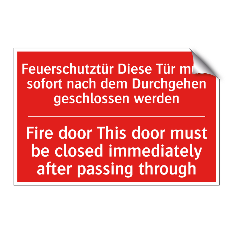 Feuerschutztür Diese Tür muss /.../ - Fire door This door must be closed /.../