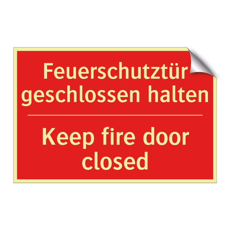 Feuerschutztür geschlossen halten/.../ - Keep fire door closed