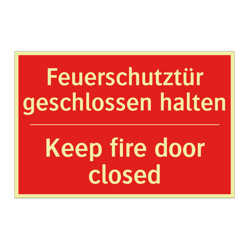 Feuerschutztür geschlossen halten/.../ - Keep fire door closed