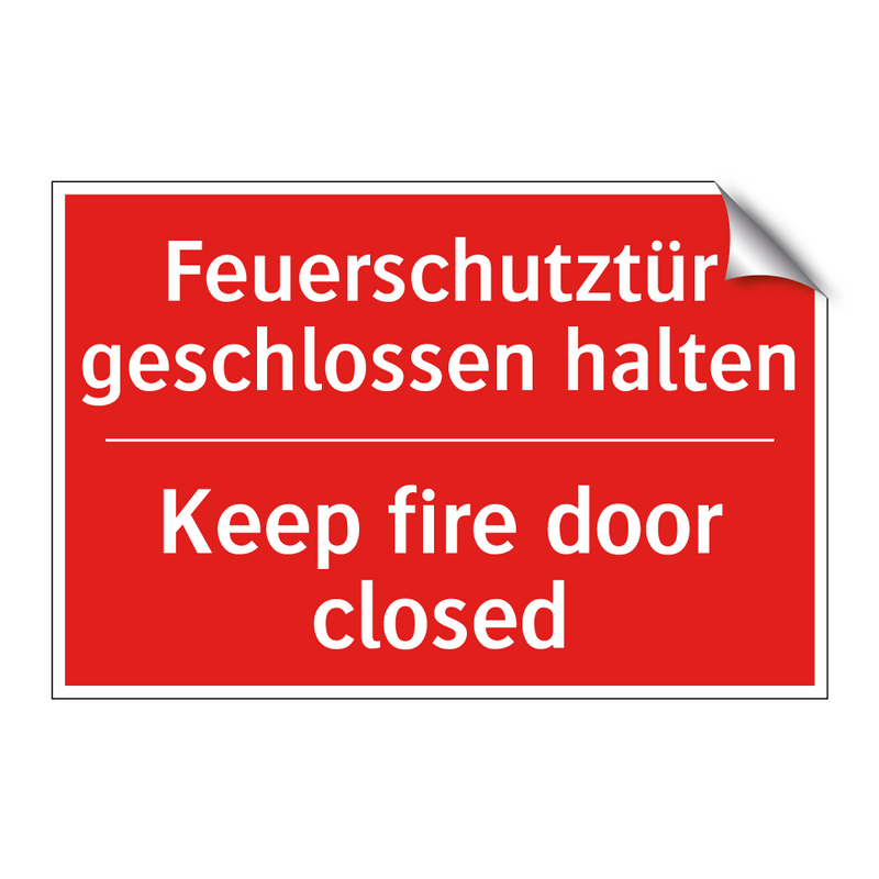 Feuerschutztür geschlossen halten/.../ - Keep fire door closed