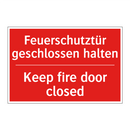 Feuerschutztür geschlossen halten/.../ - Keep fire door closed