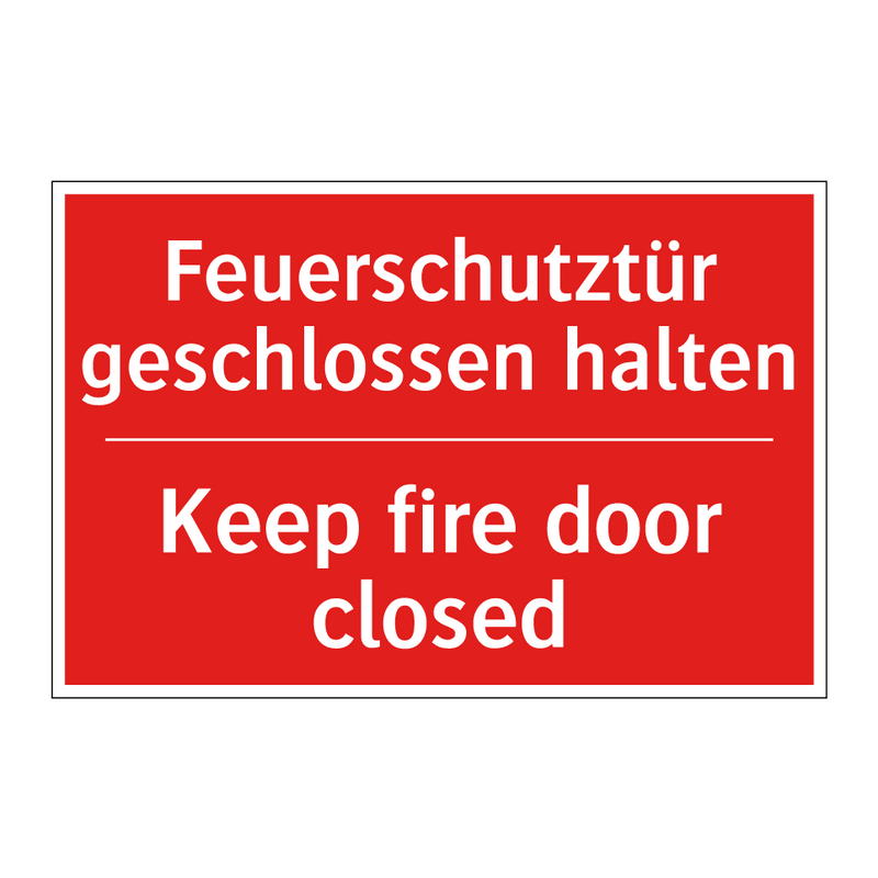 Feuerschutztür geschlossen halten/.../ - Keep fire door closed