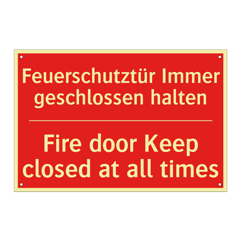 Feuerschutztür Immer geschlossen /.../ - Fire door Keep closed at all times/.../