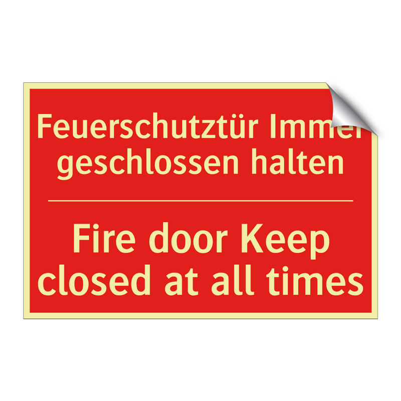 Feuerschutztür Immer geschlossen /.../ - Fire door Keep closed at all times/.../