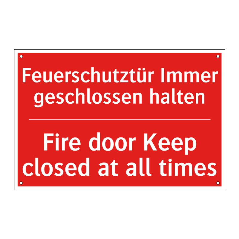 Feuerschutztür Immer geschlossen /.../ - Fire door Keep closed at all times/.../