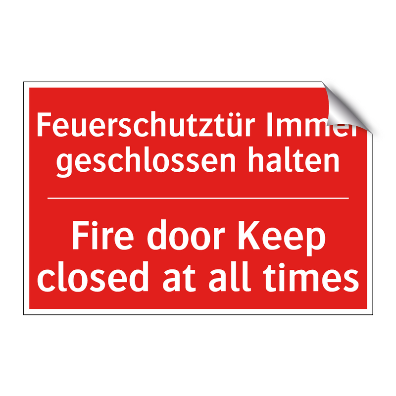 Feuerschutztür Immer geschlossen /.../ - Fire door Keep closed at all times/.../
