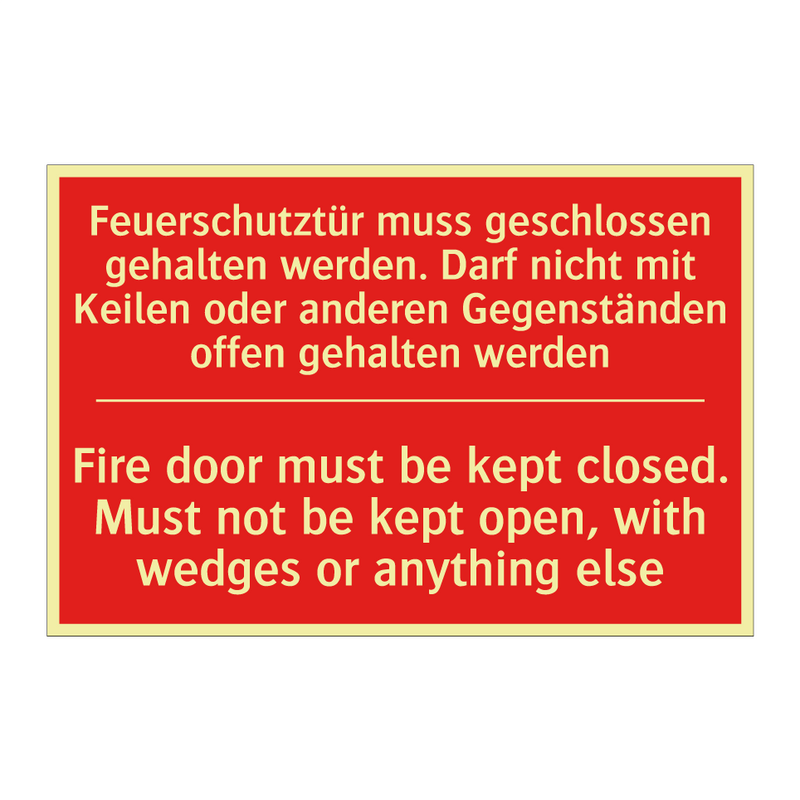 Feuerschutztür muss geschlossen /.../ - Fire door must be kept closed. /.../