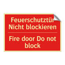 Feuerschutztür Nicht blockieren/.../ - Fire door Do not block