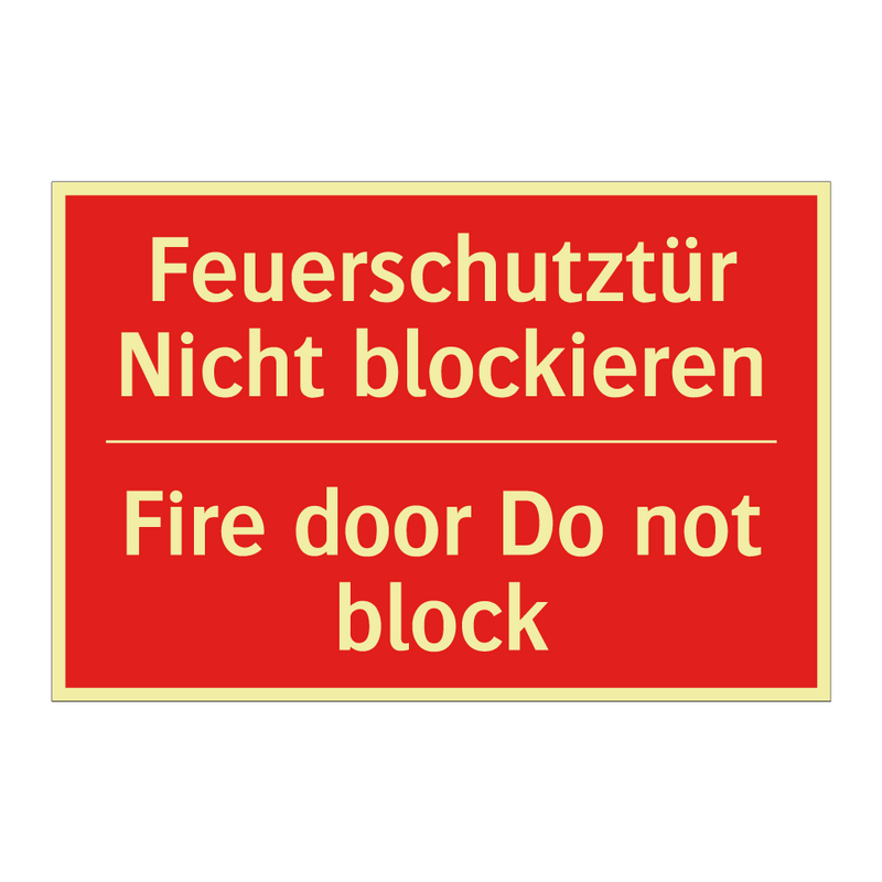 Feuerschutztür Nicht blockieren/.../ - Fire door Do not block