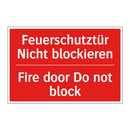 Feuerschutztür Nicht blockieren/.../ - Fire door Do not block