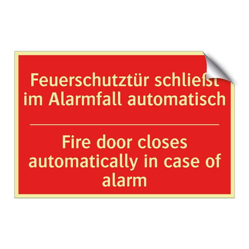 Feuerschutztür schließt im Alarmfall /.../ - Fire door closes automatically /.../
