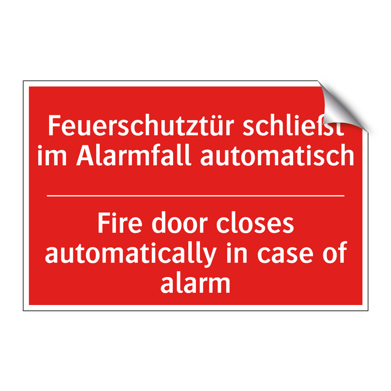 Feuerschutztür schließt im Alarmfall /.../ - Fire door closes automatically /.../