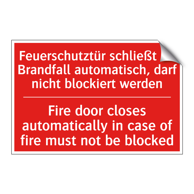 Feuerschutztür schließt im Brandfall /.../ - Fire door closes automatically /.../