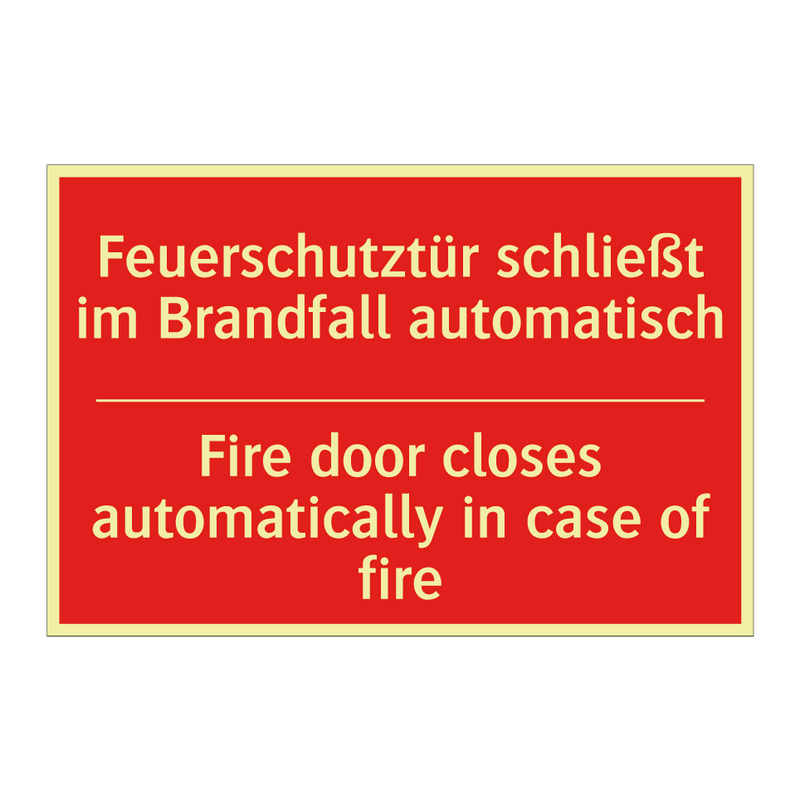 Feuerschutztür schließt im Brandfall /.../ - Fire door closes automatically /.../