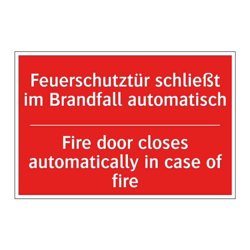 Feuerschutztür schließt im Brandfall /.../ - Fire door closes automatically /.../