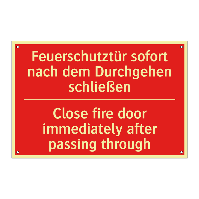 Feuerschutztür sofort nach dem /.../ - Close fire door immediately after /.../