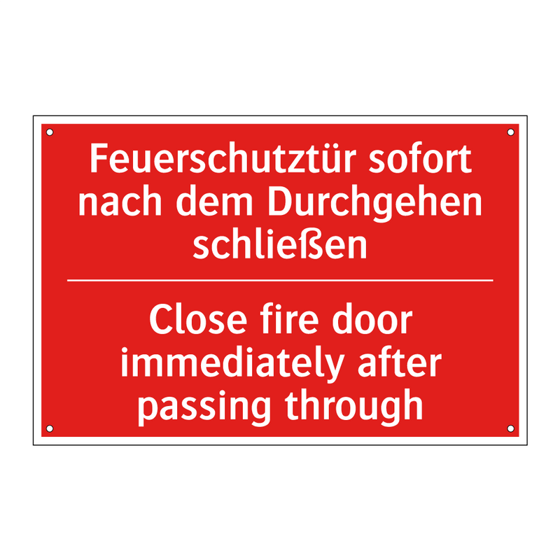 Feuerschutztür sofort nach dem /.../ - Close fire door immediately after /.../