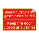 Feuerschutztür stets geschlossen /.../ - Keep fire door closed at all times/.../
