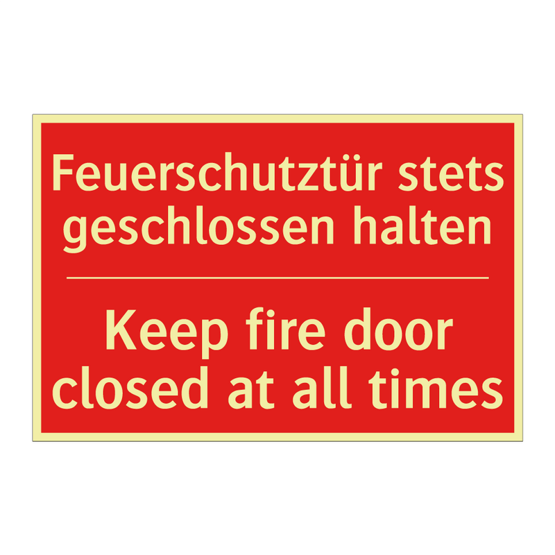 Feuerschutztür stets geschlossen /.../ - Keep fire door closed at all times/.../