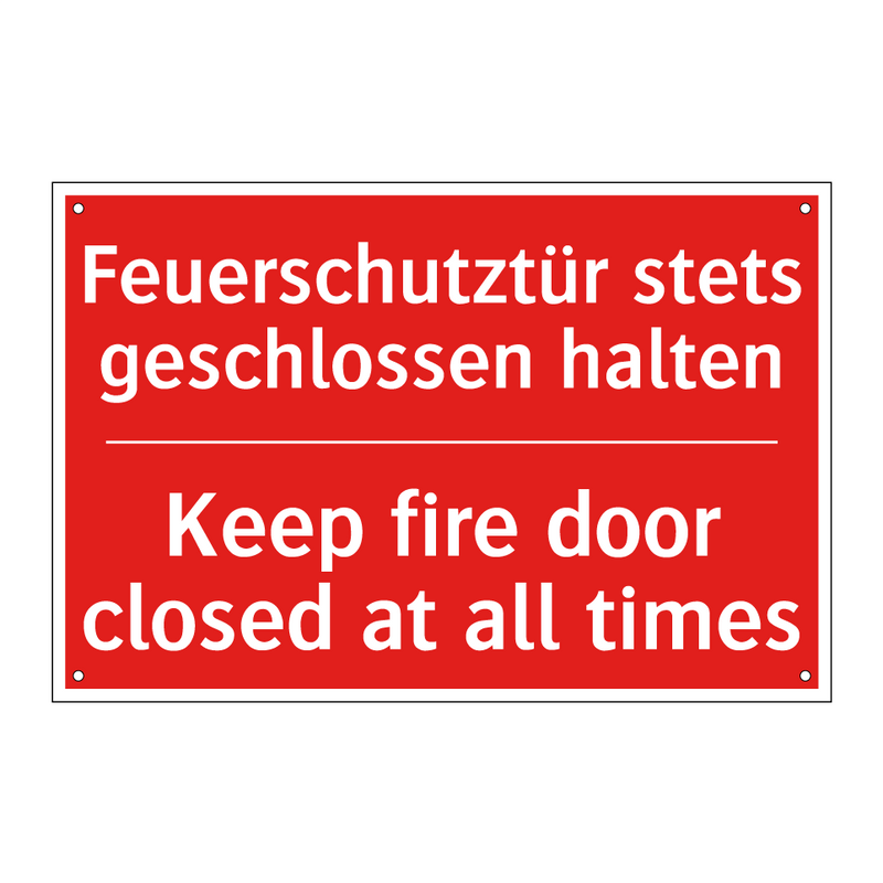 Feuerschutztür stets geschlossen /.../ - Keep fire door closed at all times/.../