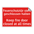 Feuerschutztür stets geschlossen /.../ - Keep fire door closed at all times/.../