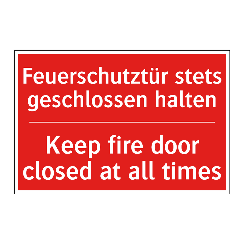 Feuerschutztür stets geschlossen /.../ - Keep fire door closed at all times/.../