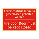 Feuerschutztür Tür muss geschlossen /.../ - Fire door Door must be kept closed/.../