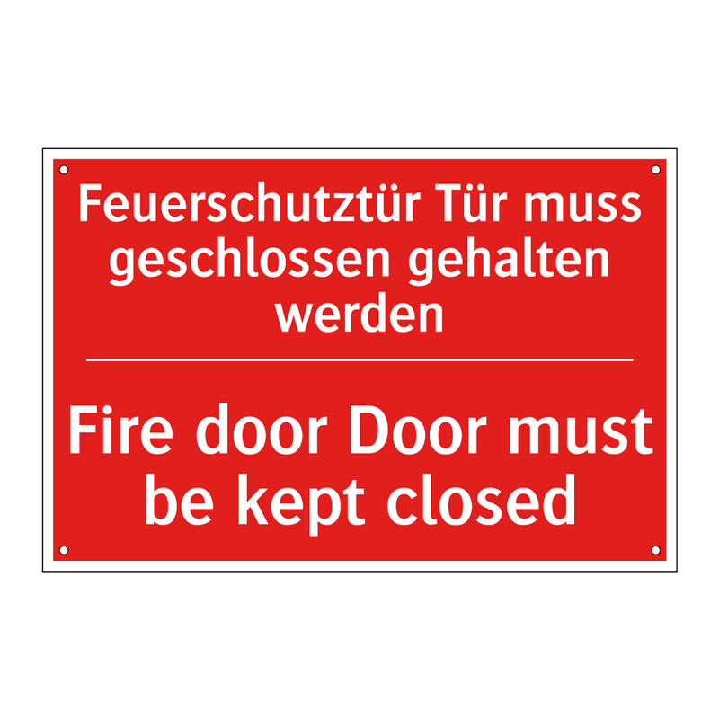 Feuerschutztür Tür muss geschlossen /.../ - Fire door Door must be kept closed/.../