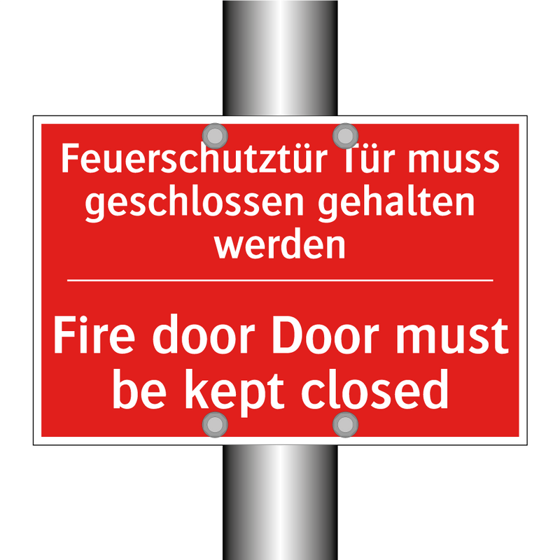 Feuerschutztür Tür muss geschlossen /.../ - Fire door Door must be kept closed/.../