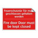 Feuerschutztür Tür muss geschlossen /.../ - Fire door Door must be kept closed/.../