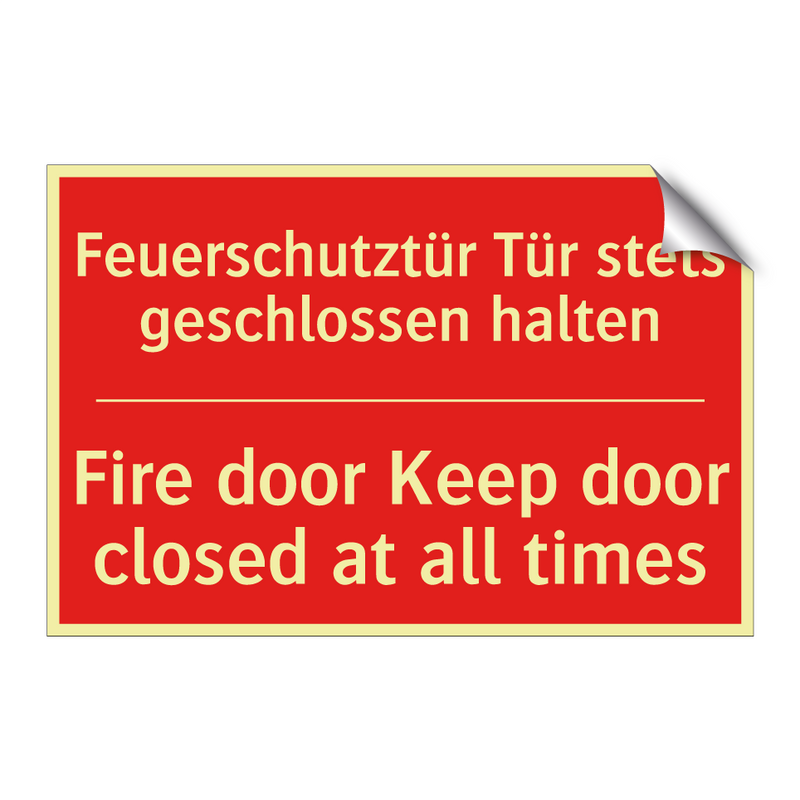 Feuerschutztür Tür stets geschlossen /.../ - Fire door Keep door closed at /.../