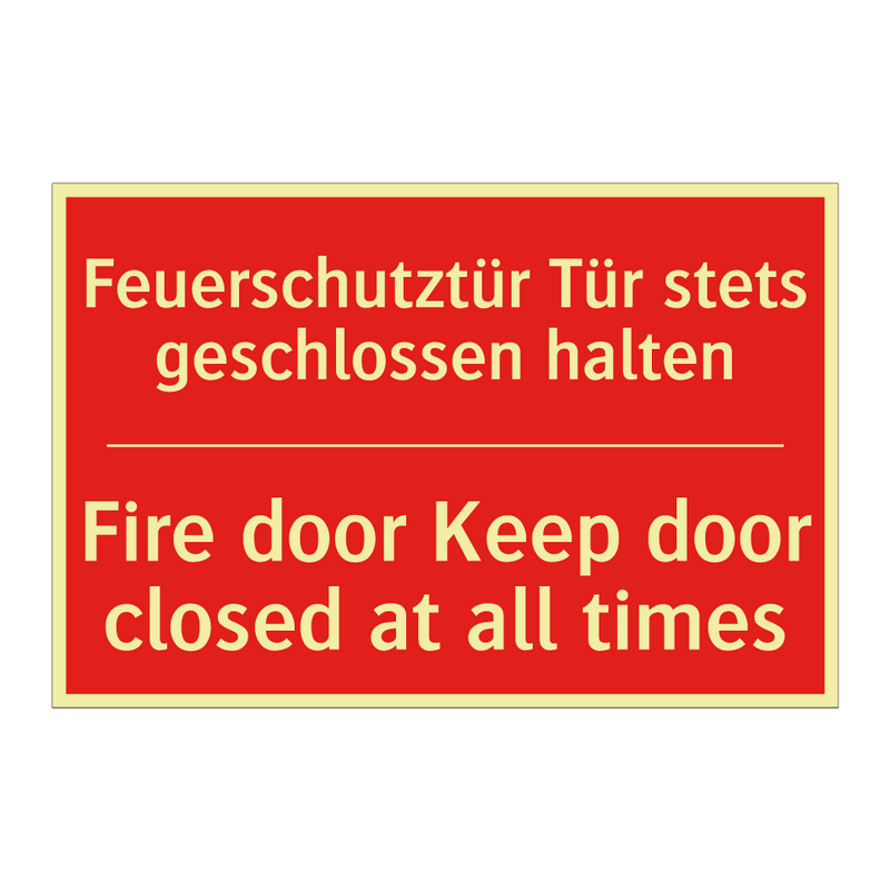 Feuerschutztür Tür stets geschlossen /.../ - Fire door Keep door closed at /.../