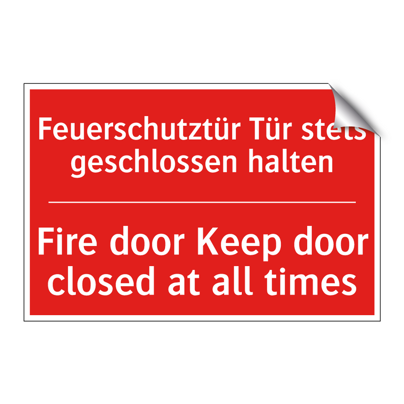 Feuerschutztür Tür stets geschlossen /.../ - Fire door Keep door closed at /.../
