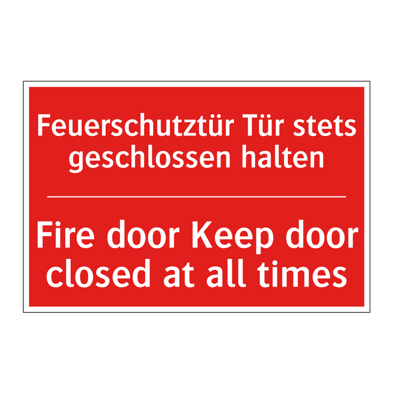 Feuerschutztür Tür stets geschlossen /.../ - Fire door Keep door closed at /.../