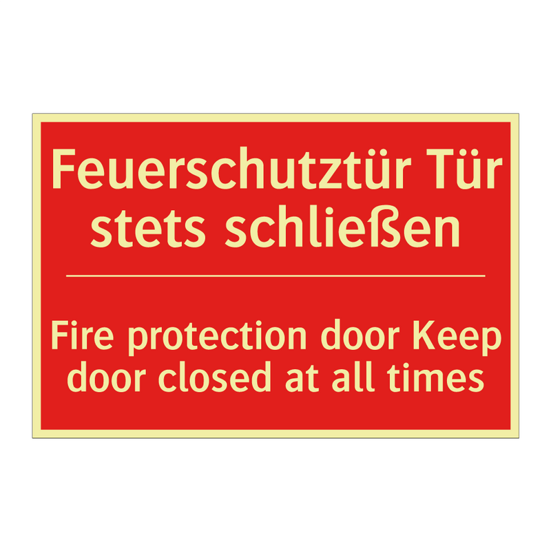 Feuerschutztür Tür stets schließen/.../ - Fire protection door Keep door /.../