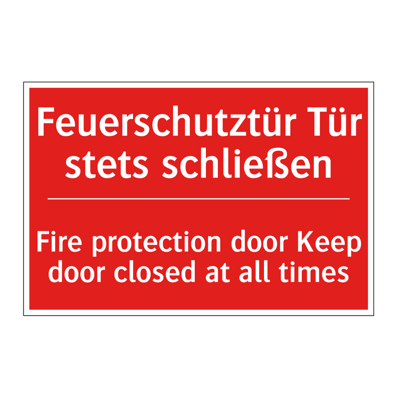 Feuerschutztür Tür stets schließen/.../ - Fire protection door Keep door /.../
