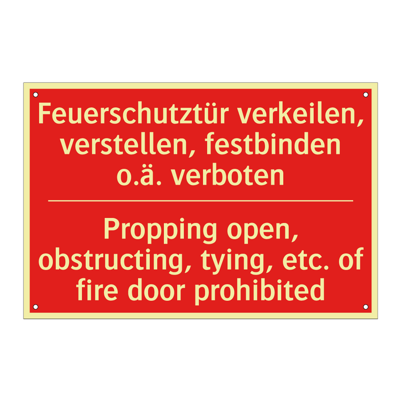 Feuerschutztür verkeilen, verstellen, /.../ - Propping open, obstructing, tying, /.../