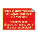 Feuerschutztür verkeilen, verstellen, /.../ - Propping open, obstructing, tying, /.../