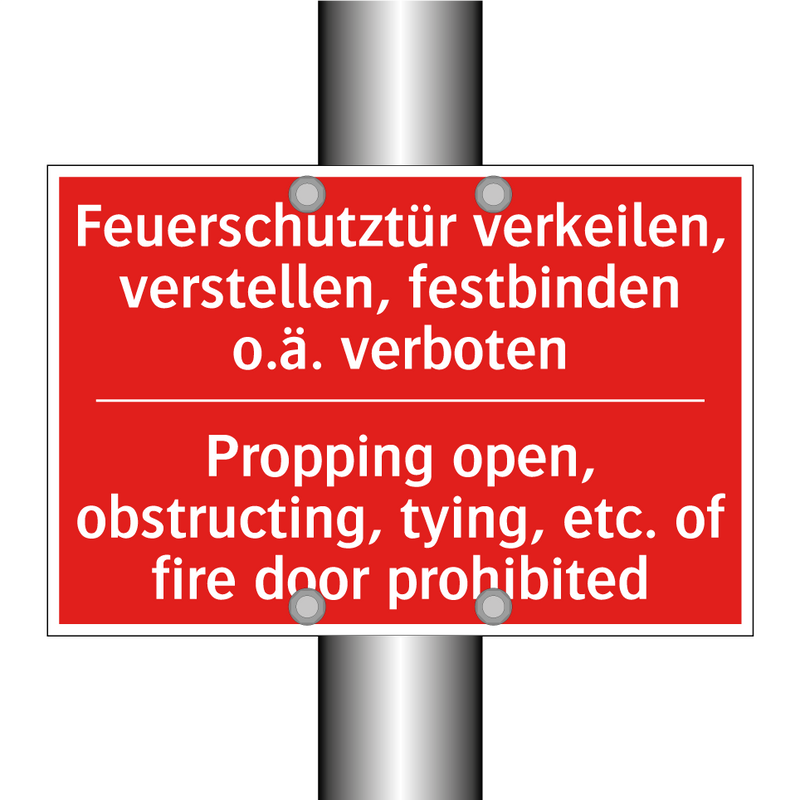 Feuerschutztür verkeilen, verstellen, /.../ - Propping open, obstructing, tying, /.../