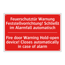 Feuerschutztür Warnung Feststellvorrichtung! /.../ - Fire door Warning Hold-open device! /.../