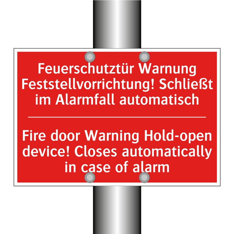 Feuerschutztür Warnung Feststellvorrichtung! /.../ - Fire door Warning Hold-open device! /.../