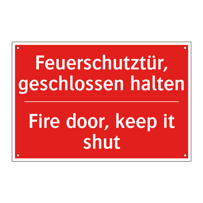 Feuerschutztür, geschlossen halten/.../ - Fire door, keep it shut