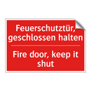 Feuerschutztür, geschlossen halten/.../ - Fire door, keep it shut