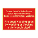 Feuerschutztür! Offenhalten durch /.../ - Fire door! Keeping open by wedging /.../