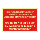 Feuerschutztür! Offenhalten durch /.../ - Fire door! Keeping open by wedging /.../